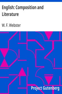 English Composition and Literature - W.F. Webster